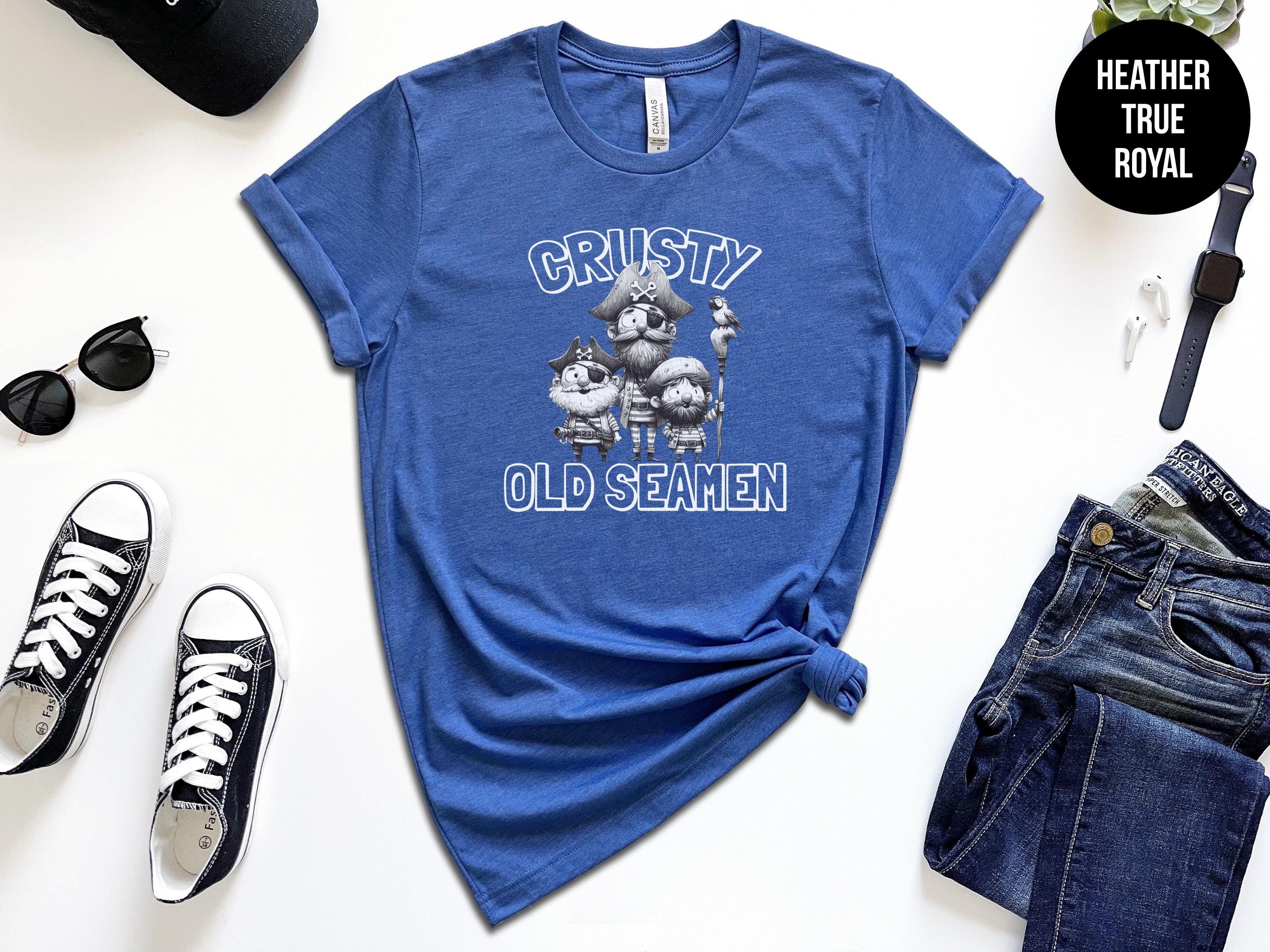 Crusty Old Seamen, Funny Pirate, Adult Humor, Dirty Humor, Offensive ...