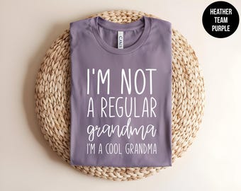 Gift for Grandmother, Funny Grandma, Cool Grandma, Mothers Day Tee, Gift for Mom, Funny Mama, Cool Nana, Grandparent Gift,Best Grandma Shirt