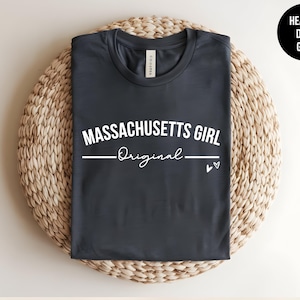 Massachusetts Girl, Massachusetts State, Cute Massachusetts Gift, Cape Cod, Boston Girl, New England, Bay State, East Coast Shirt, MA State