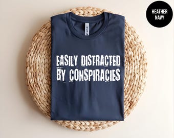 Conspiracy Theory, Conspiracy Realist, Conservative Women, Political Shirt, Bigfoot White Rabbit, Anti Government, Truther Gift,Truth Seeker