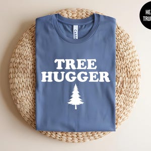 Tree Hugger, Tree Shirt, Tree Lover, Environmental Tee, Hippie Clothing, Nature Shirt, Nature Lover Gift, Earth Day, Eco-Friendly T-shirt image 5