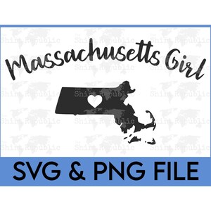Massachusetts Girl, Massachusetts SVG, Girl Massachusetts PNG, Massachusetts Gift, Womens Massachusetts, Massachusetts Football, Bay State