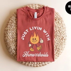 Hemorrhoid Joke, Embarrassing Shirt, White Elephant, Adult Joke, Conversation Starter, Inappropriate Tee, Rude Dirty Unhinged,Shirt Exchange