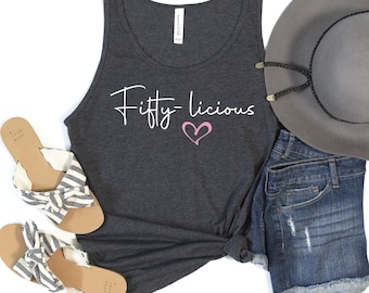 Fifty-licious Tank Top, 50th Birthday Tank, Birthday Gift Tank, Born 1973, 50th Birthday Gift, Gift For 50th Birthday Woman, 50th for Women