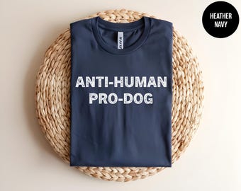 Less People More Dogs, Animal Shirt, Gift for Dog Owner, Dog Humor, Dog Mom, Dog Lover, Dog Park, Pet Parent Tee, Puppy Love, Anti Human