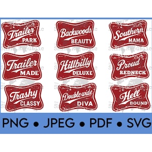 Funny Redneck PNG, Cute Mullet, Trailer Park, Hillbilly Heart, Country Saying, BBQ Digital, Beer Drinking, Country Concert, White Trash SVG