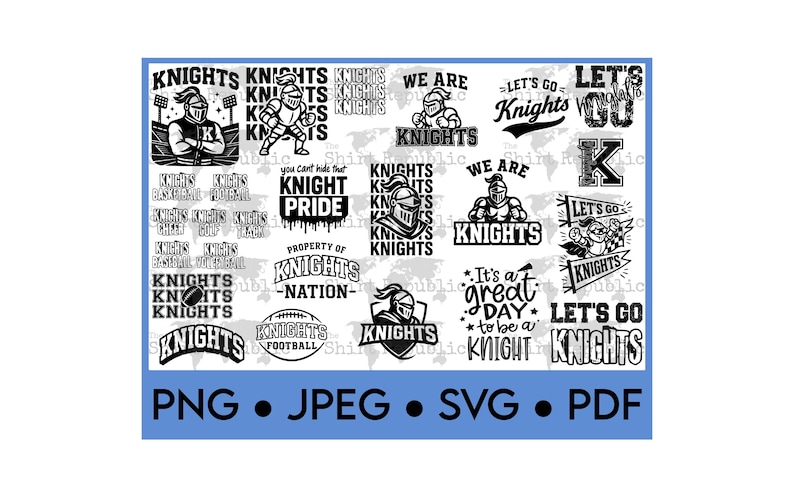 May include: A collection of black and white "Knights" themed graphics. The designs include knight illustrations, text like "Knight Pride", "Let's Go Knights", and sports-related phrases. Formats include PNG, JPEG, SVG, and PDF.