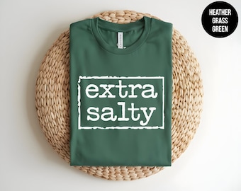 Extra Salty Shirt, Salty Soul, Salty Beach, Summer Fashion For Women, Cute Salty Tee, Funny Salty Gifts, Sea Life, Witty T-Shirt,Beach Lover