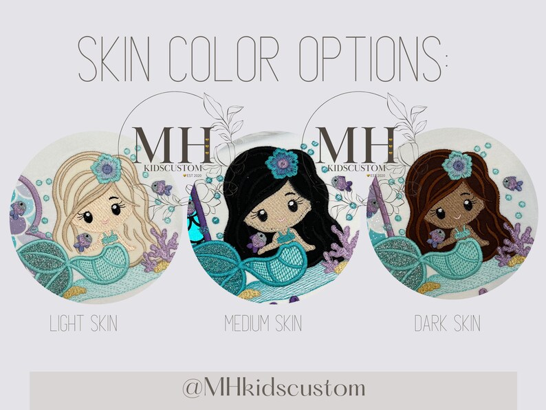 May include: Three embroidered images of a mermaid with different skin tones: light, medium, and dark. Each image features a mermaid with a teal tail, a purple seashell, and a flower in her hair. The text "MH KIDSCUSTOM" is visible on each image.