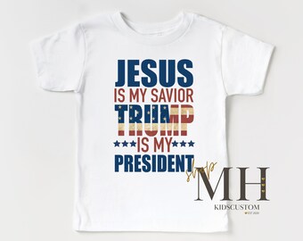 Trump Is My President Shirt, Patriotic Kids T-shirt, Election 2024 Shirt, Trump Shirt, Boys Kids Toddler Tee, Gifts For Kids