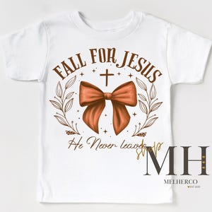 Fall For Jesus Bow Shirt, Cute Fall Autumn T-shirt, Girl Jesus Shirt, Christian Kids Apparel, Girls Kids Toddler Christian Tee