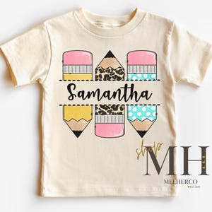 Personalized Back to School Shirt, First Day Of School Shirt, Back To School Shirt, Custom Name Pencil shirt, Girls Kids Toddler Natural Tee