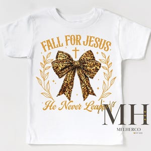 Fall For Jesus Shirt, Cute Fall Autumn T-shirt, Girl Jesus Shirt, Leopard Bow, Christian Kids Apparel, Girls Kids Toddler Christian Tee