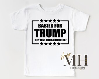 Babies For Trump Shirt, Patriotic Kids T-shirt, Election 2024 Shirt, USA Trump Tee, Trump Shirt, Boys Girls Kids Toddler Tee, Gifts For Kids