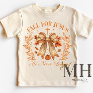 Fall For Jesus Shirt, Cute Fall Autumn T-shirt, Girl Jesus Shirt, Christian Kids Apparel, Girls Kids Toddler Christian Natural Tee