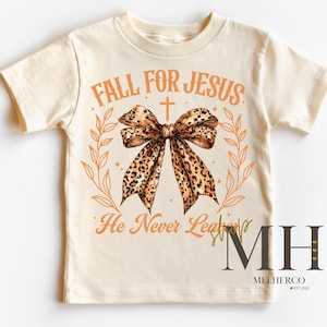 Fall For Jesus Shirt, Cute Fall Autumn T-shirt, Girl Jesus Shirt, Leopard Bow, Christian Kids Apparel, Girls Toddler Christian Natural Tee