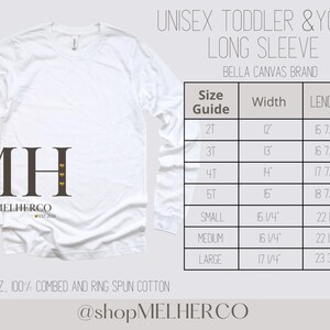 May include: White long-sleeve shirt for toddlers and youth. The shirt is made of 4.4 oz, 100% combed and ring spun cotton. A size guide is included, with measurements in inches. The brand is Bella Canvas. The shop name is Melherco.