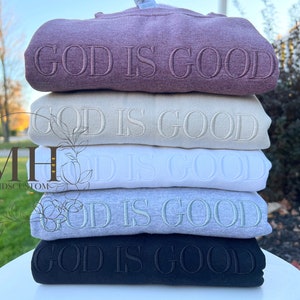 Embroidered God Is Good Sweatshirt, Christian Sweatshirt Embroidered, Christian Base Apparel, Adult Unisex Sweatshirt, Christian Gift