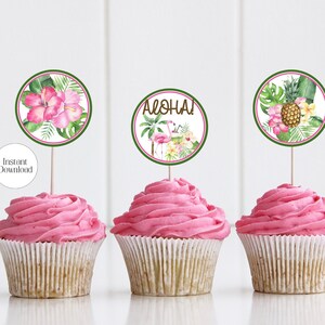 Luau Cupcake Toppers Hawaiian Party Tropical Party Decorations Luau Birthday Summer Party Decor Summer Birthday Instant Printable Aloha