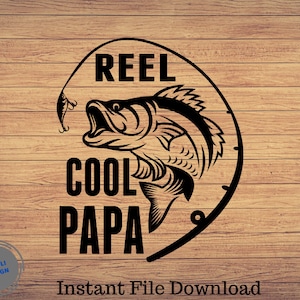 Reel Cool Papa, Vatertag SVG, Angeln SVG, Angeln Clipart, Angeln Cricut, niedliche Kunst, niedliche Kunst, schneiden Dateien SVG, Png