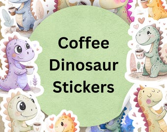 Dinosaur Coffee Stickers | Kawaii Dino Planner Journal Art (Glossy)