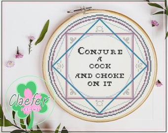 Conjure a cock and choke on it - Snarky magic conjuration circle Cross stitch pattern inspired by Critical Role