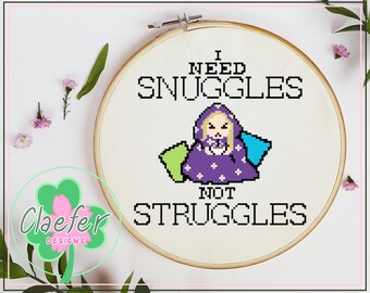 PATTERN - Snuggles not Struggles Cross stitch pattern