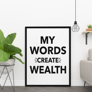 My Words Create Wealth, Printable Wall Decor, Minimalist Prints, Inspirational Quotes, Downloadable Prints, Home Decor, Office Décor