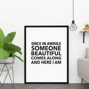 Once In Awhile, Printable Wall Decor, Minimalist Prints, Inspirational Quotes, Downloadable Prints, Home Decor, Office Décor