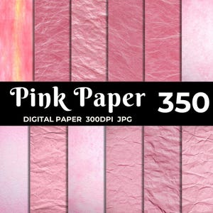 350 Pink Paper Texture Digital Paper Pack | Soft, Wrinkled & Grunge Backgrounds for Scrapbooking, Sublimation, Crafts, Commercial Use