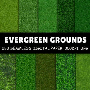 Könnte beinhalten: Ein digitales Papier-Set mit dem Titel "Evergreen Grounds" mit verschiedenen Grüntönen von Grastexturen. Das Bild enthält den Text "283 Seamless Digital Paper 300DPI JPG". Die Texturen reichen von hell- bis dunkelgrün.