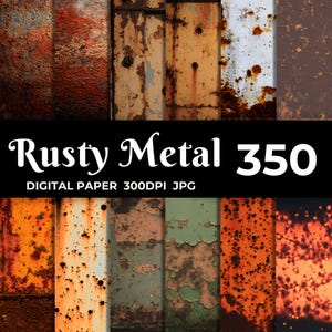 350 Rusty Metal Texture Digital Paper Pack | Grunge Industrial Rust Backgrounds for Scrapbooking, Sublimation, Crafts, Commercial Use