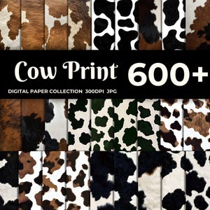 600+ Kuhdruck Digitale Texturen - Realistische Schwarz, Braun, Kuhfell Muster für Sublimation, westliche Ästhetik, digitales Papier, kommerzielle Nutzung