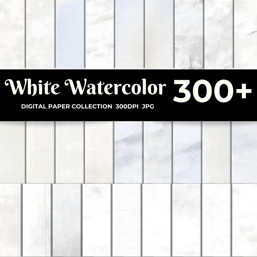 300+ White Watercolor Texture Bundle Digital Watercolor Backgrounds ...