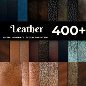 May include: A digital paper collection of over 400 leather textures in various colors and patterns. The textures are high-resolution, 300 DPI JPG files.