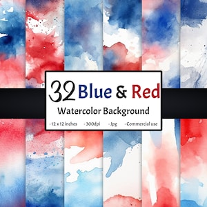 32 Blue Red Patriotic Watercolor Background Bundle Digital paper 300 dpi 12 inches texture 4th of july theme Digital download Commercial use