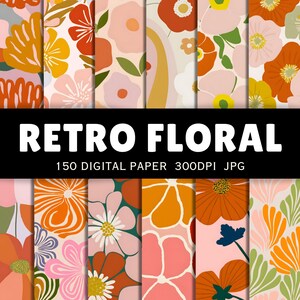 Peut inclure: Une collection de papiers numériques floraux rétro aux couleurs variées, notamment orange, rose et jaune. Les papiers présentent des motifs de fleurs stylisées. Le texte "RETRO FLORAL" est affiché, ainsi que des détails sur le nombre de papiers et la résolution.