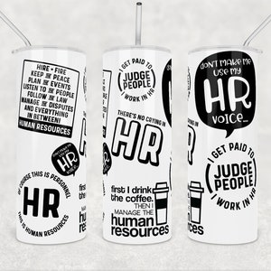20 Unzen Skinny Becher Human Ressourcen Becher Png wrap Sublimation Design Download HR Leben Hintergrund Grunge schwarz Zitat Kommerzielle Nutzung