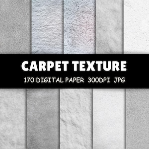 May include: A digital paper set featuring various carpet textures in shades of gray and white. The image includes a black banner with the words "CARPET TEXTURE" and the details "170 DIGITAL PAPER 300DPI JPG".