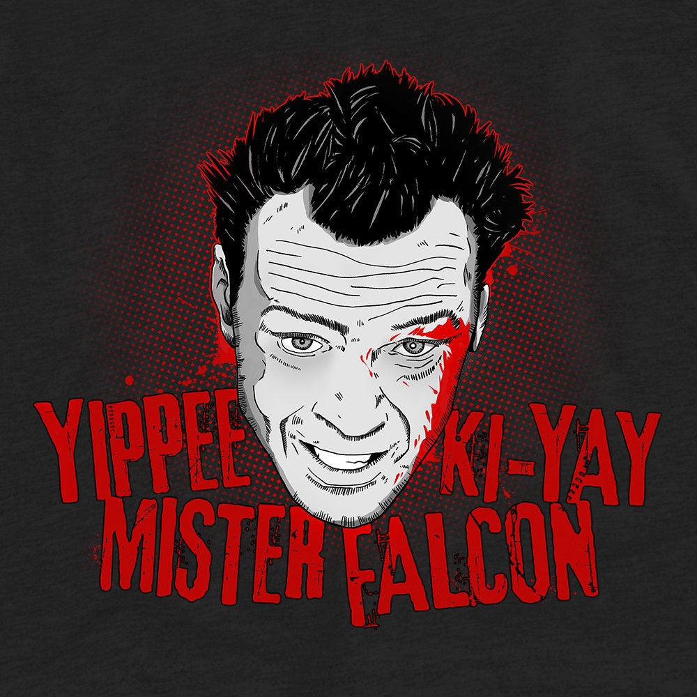 Discover Yippee Ki-Yay Mister Falcon Unisex T-Shirts