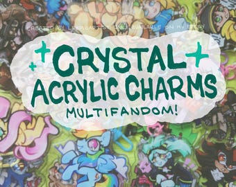FUORI PRODUZIONE - Ciondoli in acrilico di cristallo -- Pressione, Collutorio, D:BH, Sonic, MLP, CoD, Sally Face, Cyberpunk e altro ancora!