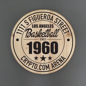 Los Angeles Lakers Basketball Team | Crypto-com Arena Address Solid Pine Wood Sign | Warriors Fan Gift | Home Decor | Rustic Farmhouse