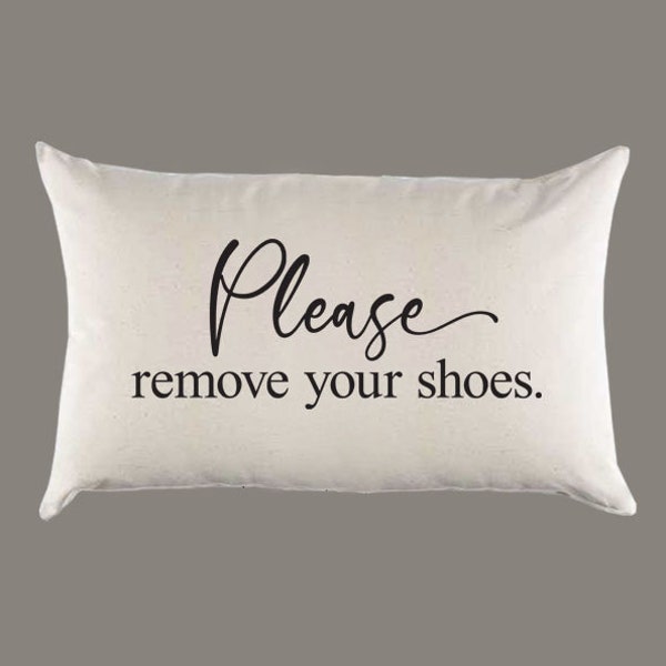 Custom 'Please remove your shoes' Natural Canvas Pillow or Pillow Cover - Throw Pillow - Home Decor -Gift - Lumbar -  Farmhouse Decor