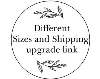 Different Sizes and Shipping Upgrade Link