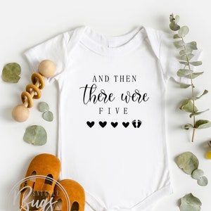 And Then There Were Five Baby Bodysuit, Baby Announcement Bodysuit, Pregnancy Announcement, Baby Shower Gift, Baby Coming Soon Bodysuit.