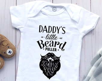 Daddy's Litttle Beard Puller Baby Bodysuit ,Fathers Day Gift From Baby, Beard Bodysuit, Funny Cute Baby Bodysuit, Baby Shower Gift, New Dad.