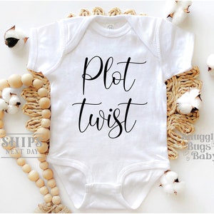 Plot Twist Baby Bodysuit- Pregnancy Announcement Baby Bodysuit- Funny Baby Reveal Bodysuit.