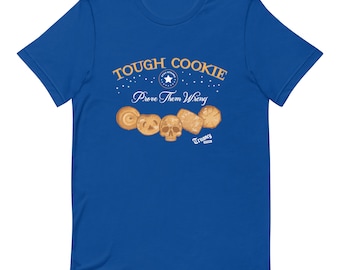 ADULT Tough Cookie Unisex t-shirt