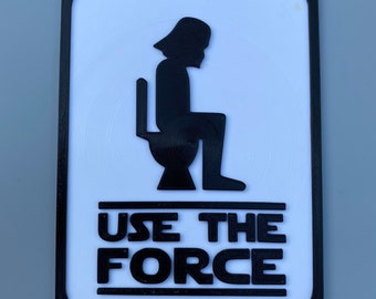 Use the Force - Targa umoristica a tema Star Wars stampata in 3D - fai sorridere i tuoi ospiti!