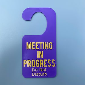 Türhänger - Meeting läuft, Bitte nicht stören. 3D-gedruckter Türhänger in Universalgröße, in verschiedenen Farbkombinationen erhältlich